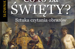 Co to za święty? Sztuka czytania obrazów