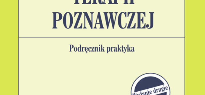 Robert L. Leahy, Techniki terapii poznawczej. Podręcznik praktyka.