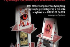 Idealny prezent na święta: książka „House of Cards. Psychologia i psychoterapia zbudowane na micie”