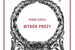 Franz Kafka, Wybór prozy