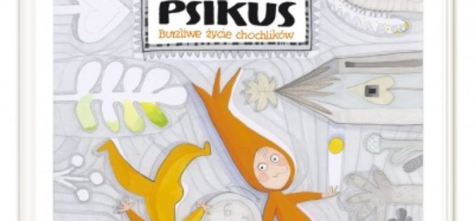 Figiel i Psikus. Burzliwe życie chochlików