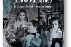 Przeminęło… jednak pozostało. Od zakazanych piosenek do moralnego niepokoju. Nasze kino w latach 1944-1970 (tom 1 i tom 2) – zapowiedź wydawnictwa Studio Emka