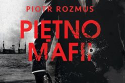 Rozmus Piotr “Piętno mafii”