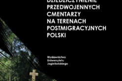 Dziedziczenienie przedwojennych cmentarzy na terenach postemigracyjnych Polski