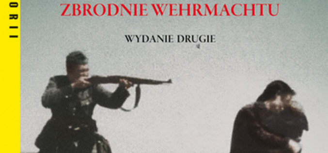 Polowanie na Żydów. Zbrodnie Wermachtu. Wyd. II