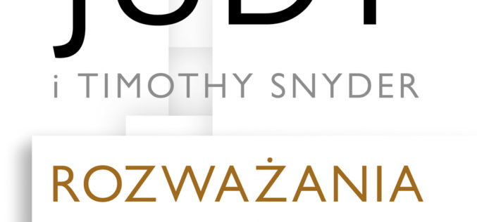 “Rozważania o wieku XX” Tony’ego Judta już od 26 marca w księgarniach!