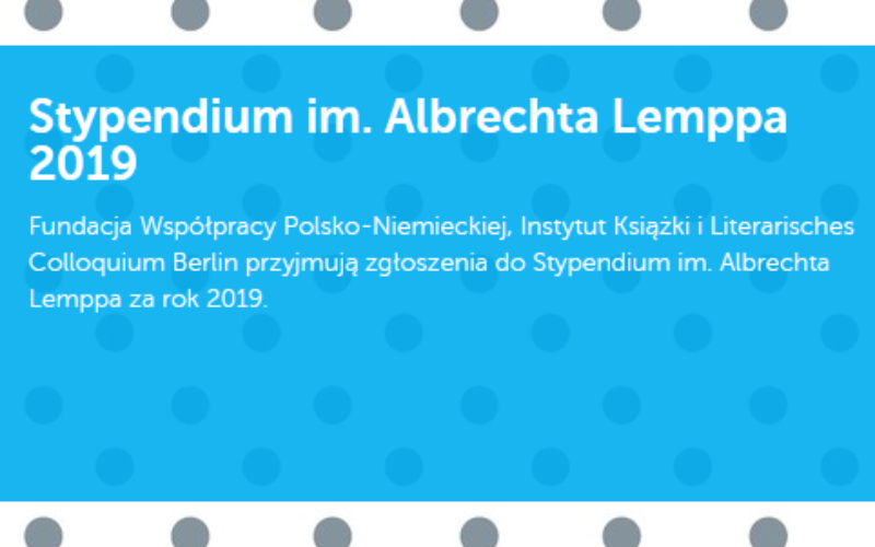 Ruszyły zgłoszenia do Stypendium im. Albrechta Lemppa za rok 2019