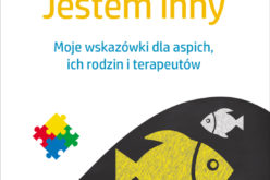 Jestem inny. Moje wskazówki dla aspich, ich rodzin i terapeutów