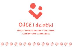 Ojce i dziatki – Międzypokoleniowy Festiwal Literatury Dziecięcej 2020