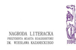Nagroda Literacka im. W. Kazaneckiego dla Marty Stachniałek, Justyny Kulikowskiej i Andrzeja Stasiuka