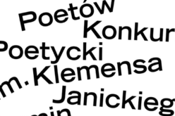 Konkurs Poetycki im. Klemensa Janickiego znamy zwycięzcę!