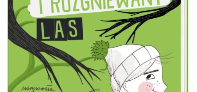 Zula i rozgniewany las