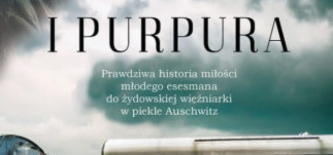 Miłość młodego esesmana do żydowskiej więźniarki. I przerażające piekło Auschwitz