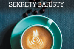Kawa. Sekrety baristy. Wyd. III