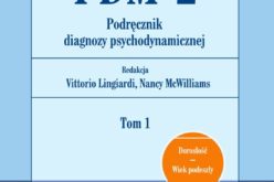 PDM-2. Podręcznik diagnozy psychodynamicznej. Tom 1