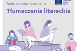 Tłumaczenia Literackie – nabór wniosków o dotacje