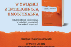 Zapraszamy na promocję książki Magdaleny Śmiei  „W związku z inteligencją emocjonalną”