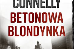 Connelly Michael, “Betonowa blondynka”