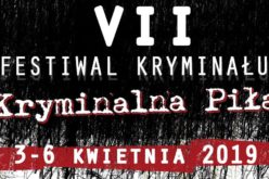 Na tropie zbrodni – Kryminalna Piła 2019