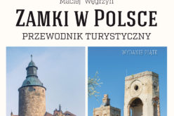 Zamki w Polsce. Przewodnik turystyczny