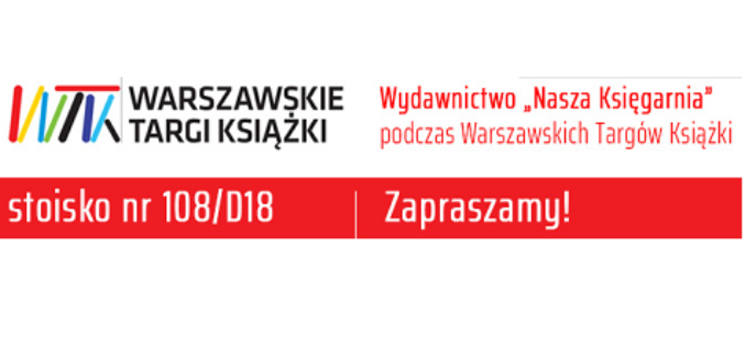 Wydawnictwo „Nasza Księgarnia” podczas 10. Warszawskich Targów Książki