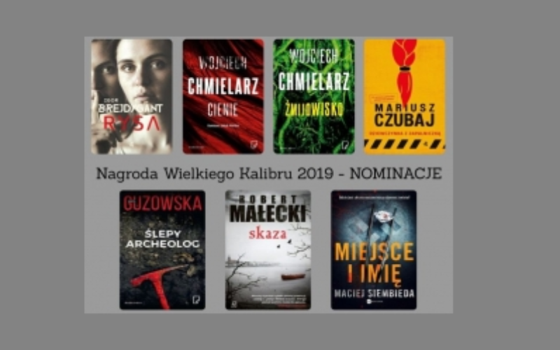 Nominacje do Nagrody Wielkiego Kalibru 2019