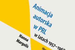 „Animacja autorska w PRL w latach 1957 – 1968”