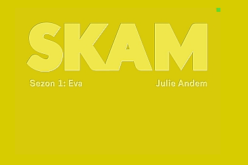 SKAM – norweski serial, który podbił serca widzów na całym świecie, teraz w wersji książkowej!