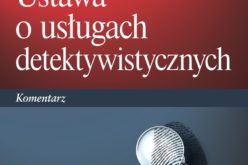 Kompleksowe omówienie zagadnień z zakresu działalności detektywistycznej