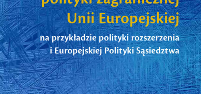 Legitymizacja i kontestacja polityki zagranicznej Unii Europejskiej