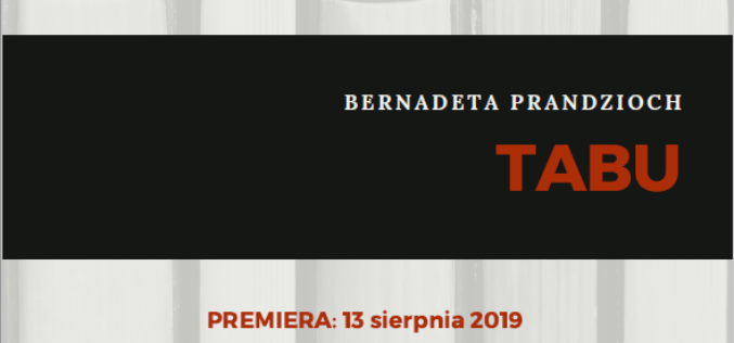 TABU, nowa powieść Bernadety Prandzioch