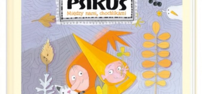 Figiel i Psikus. Między nami chochlikami
