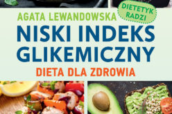 Niski indeks glikemiczny. Dieta dla zdrowia