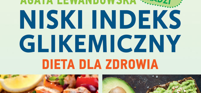 Niski indeks glikemiczny. Dieta dla zdrowia