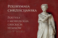 Agnieszka Heszen, “Polihymnia chrześcijańska”