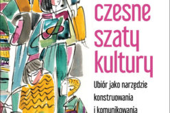 Ponowoczesne szaty kultury, Gabriela Żuchowska – Zimnal