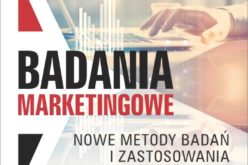 Nowe metody badań marketingowych i ich praktyczne zastosowanie