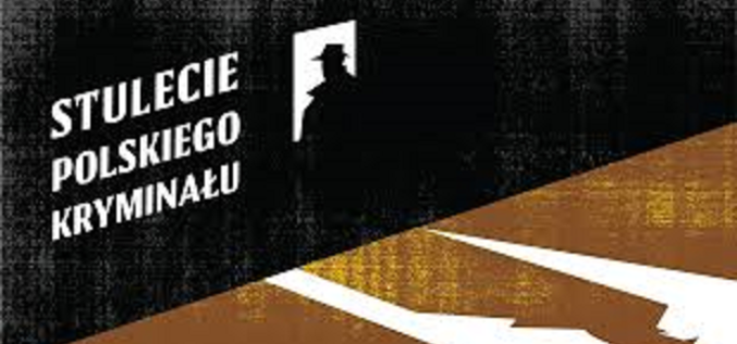 Wyniki konkursu na opowiadanie kryminalne lub sensacyjne „Stulecie polskiego kryminału”