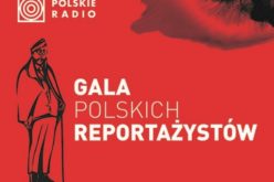 XV Gala Polskich Reportażystów “Melchiory 2019″– poznaliśmy nazwiska 12 zwycięzców