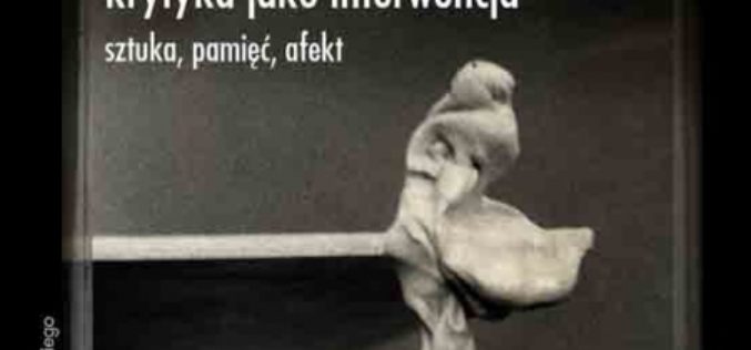 Ernst van Alphen, “Krytyka jako interwencja”