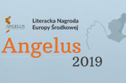 Literacka Nagroda Europy Środkowej – ANGELUS 2019 – zobacz relację na żywo w Wirtualnym Wydawcy