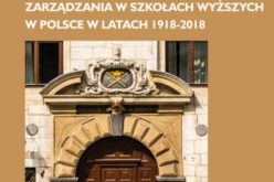 Tadeusz Wawak, Ewolucja uwarunkowań jakości zarządzania w szkołach wyższych w Polsce w latach 1918-2018