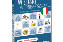 Włoski w obrazkach. Słówka, rozmówki, gramatyka