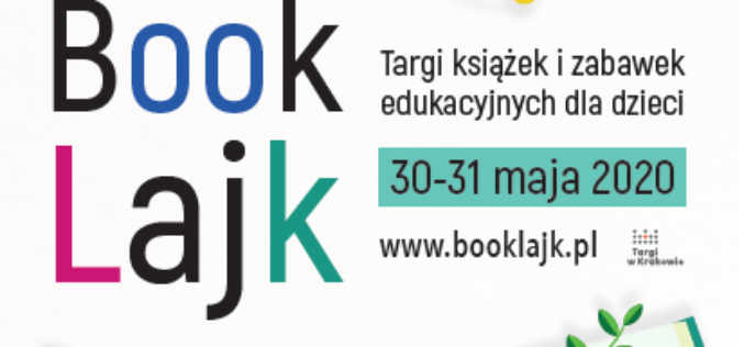 Booklajk – Targi Książek i Zabawek Edukacyjnych dla Dzieci