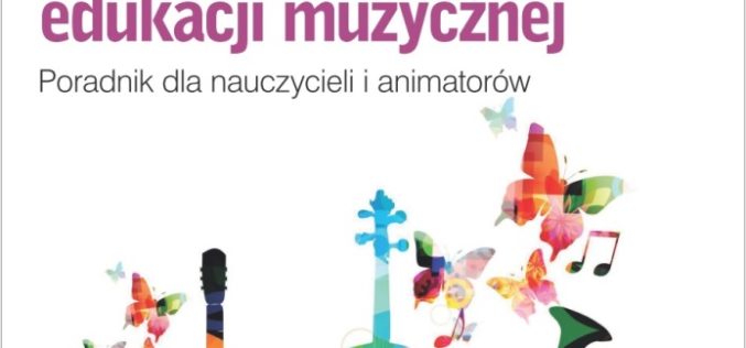 Edukacja muzyczna dzieci i młodzieży