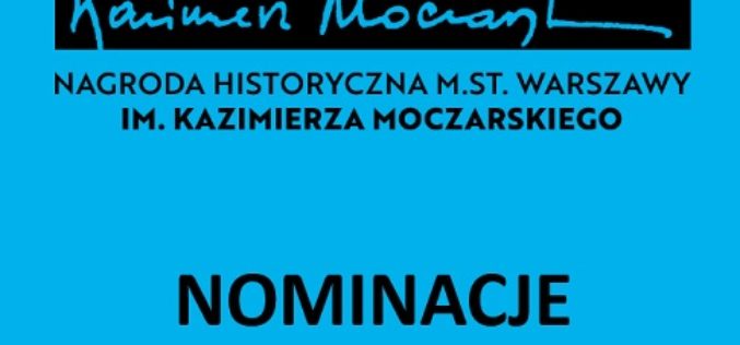 Znamy finalistów Nagrody Moczarskiego 2024