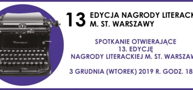 NAGRODA LITERACKA M. ST. WARSZAWY – zaproszenie na spotkanie otwierające 13. edycję