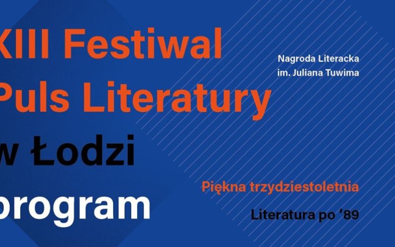 Znamy pełen program 13 edycji. Festiwalu Puls Literatury