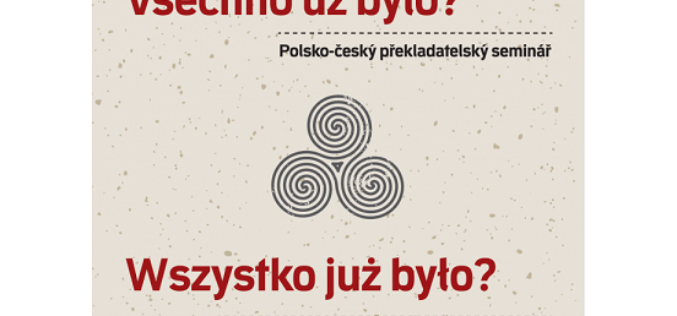 Polsko-czeskie seminarium translatologiczne “Wszystko już było?”