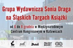 Grupa Wydawnicza Sonia Draga na Śląskich Targach Książki